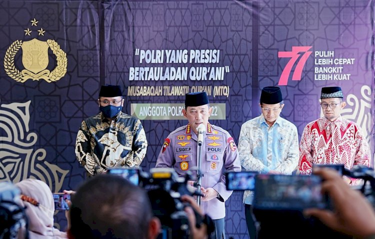 Anugerah MTQ Polri, Kapolri Berharap Terbentuknya SDM Unggul Berakhlak yang Diharapkan Masyarakat