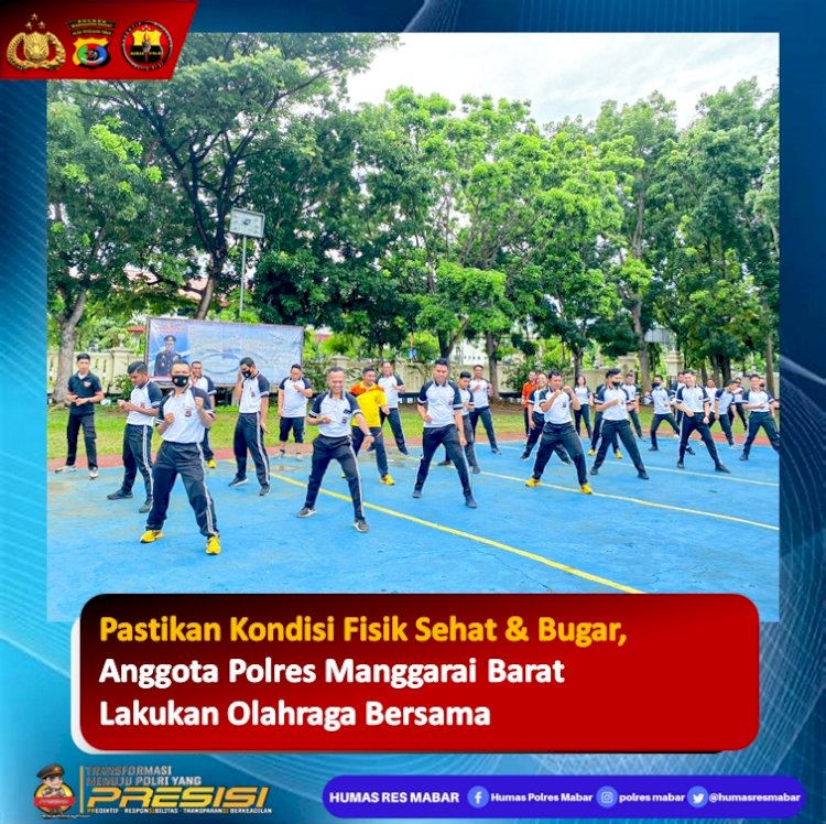 Pastikan Kondisi Fisik Sehat dan Bugar, Anggota Polres Mabar Lakukan Olahraga Bersama