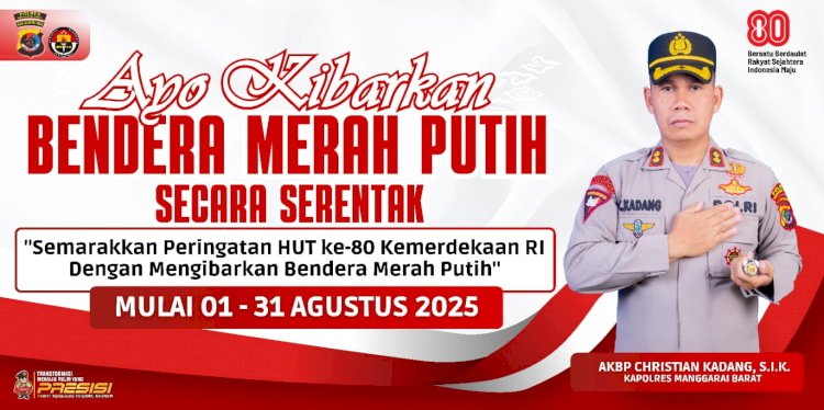 Peringati HUT ke-80 RI, Kapolres Mabar Ajak Masyarakat Kibarkan Bendera Merah Putih Hingga Pelosok Negeri