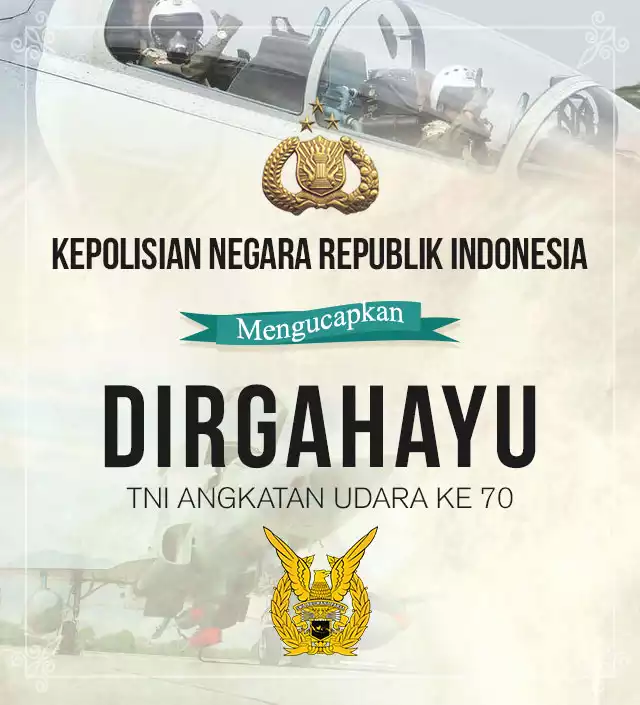 Dirgahayu HUT Korps TNI AU Ke 70